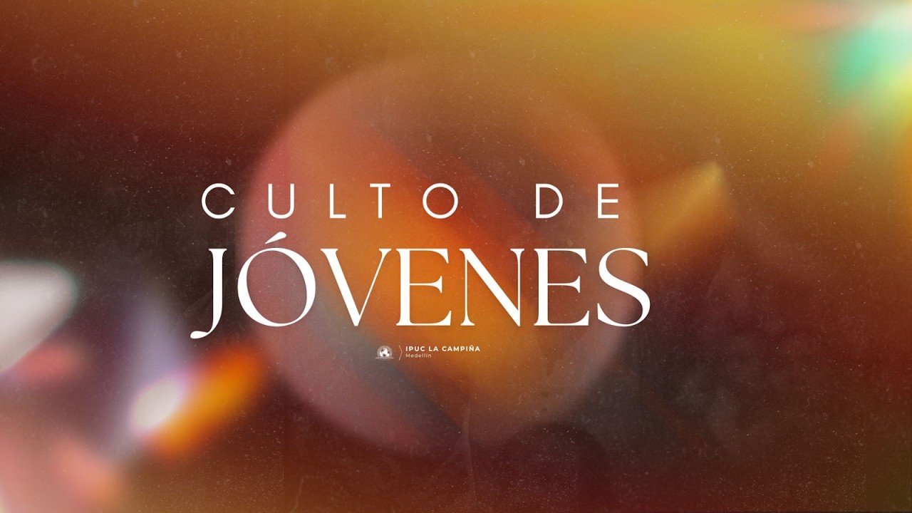 Viernes 13 de Marzo 2026 - Culto de Jóvenes