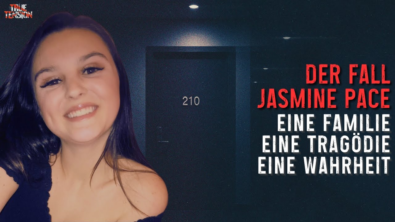 Der Fall Jasmine Pace - Eine Familie, Eine Tragödie, Eine Wahrheit | Dokumentation 2025