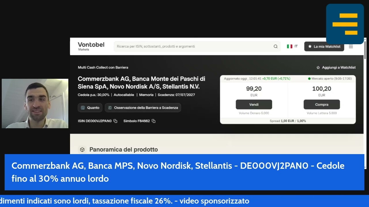 Da Vontobel due nuovi Certificati Fast con cedole potenziali al 25,2% e 30% annuo lordo.