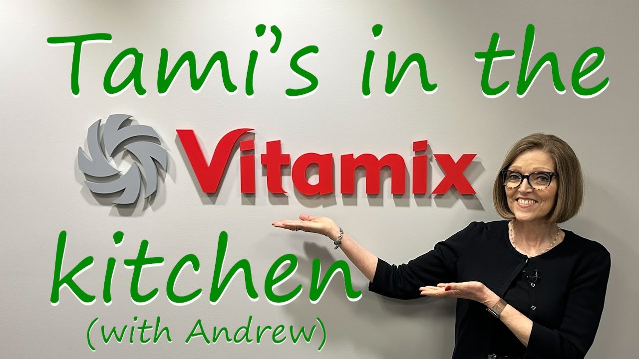 Tami is in the Vitamix Kitchen - An Interview with Chef Andrew
