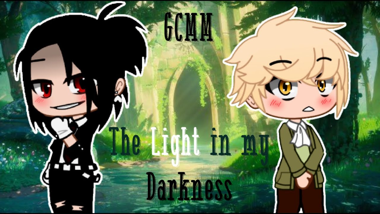 The Light in my Darkness GCMM BL