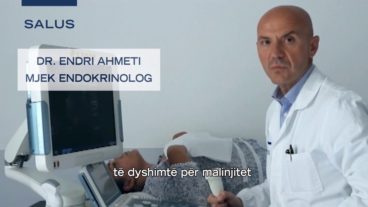 Dr. Endri Ahmeti, mjek endokrinolog flet për noduset e tiroides