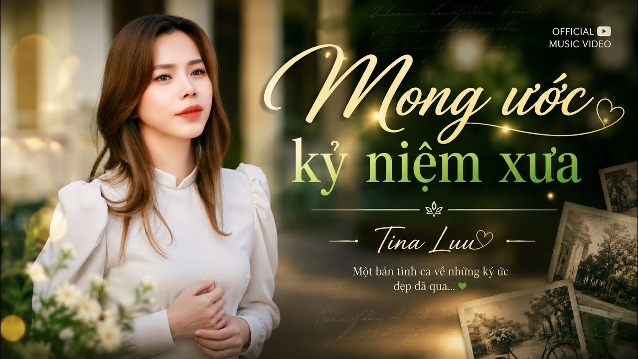 Mong Ước Kỷ Niệm Xưa / Tina Luu ( Cover ) 