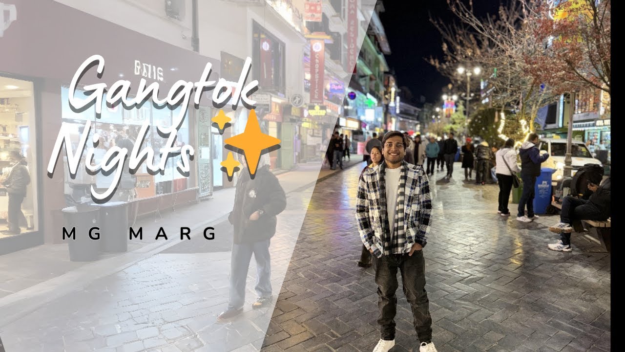 Back to Gangtok | MG Road, Rooftop Maggi & Night Fun | Sikkim Vlog Ep 6
