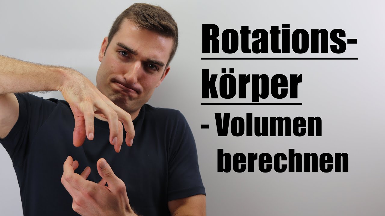 Rotationskörper / Drehkörper - Volumen berechnen | Fit im Mathe-Abi