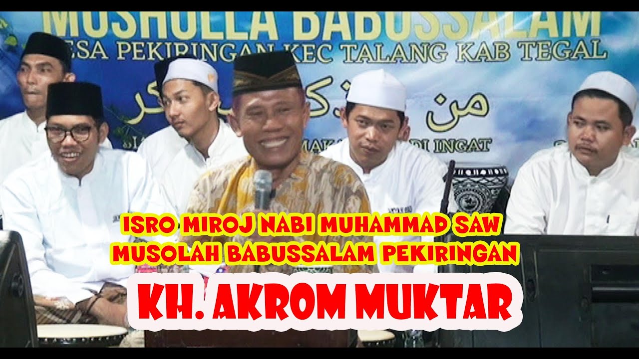 KH AKROM TERBARU DARI TEGAL