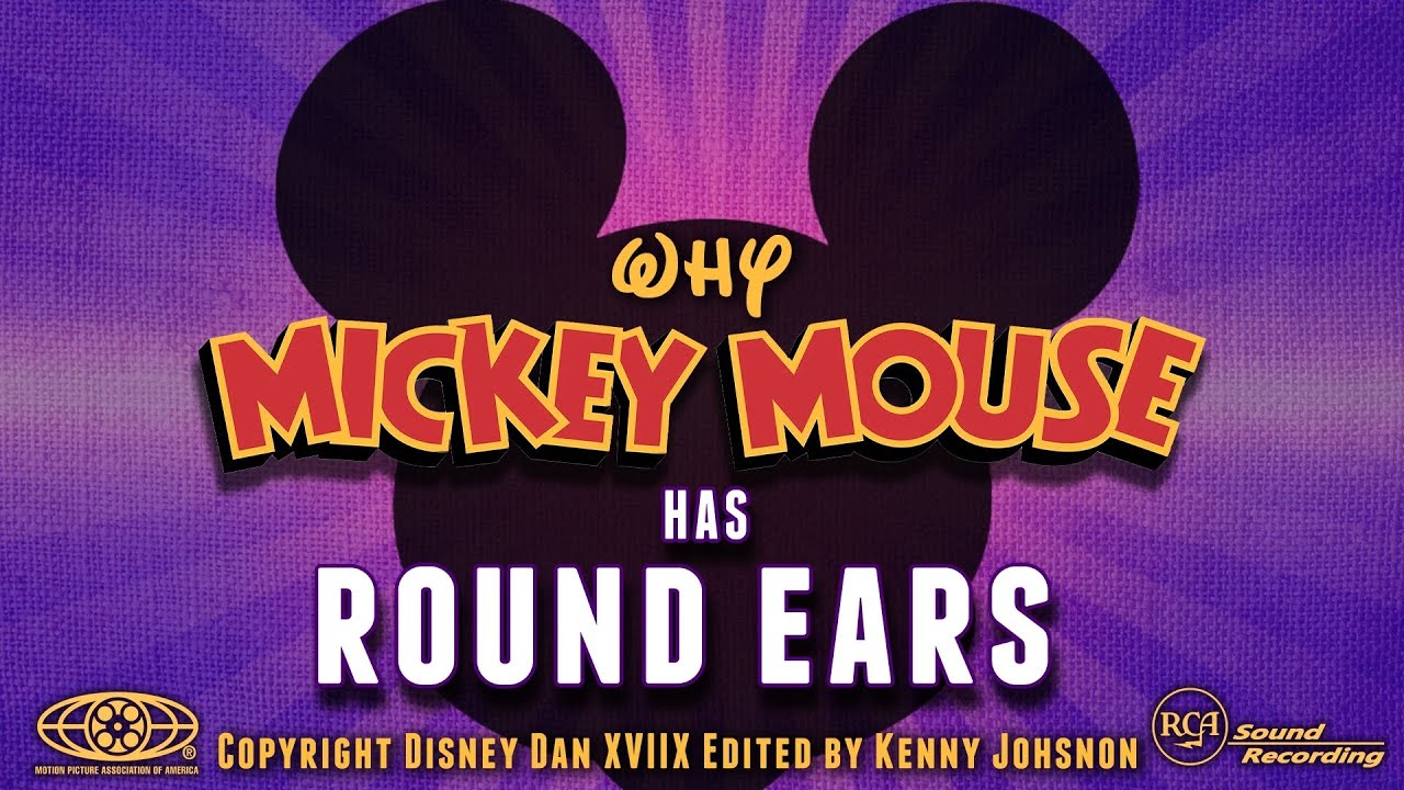 Why Mickey Mouse Has Round Ears