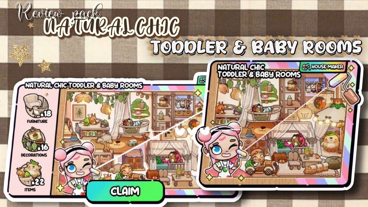 REVIEW PACK NATURAL CHIC TODDLER &BABY ROOMS || AVATAR WORLD 