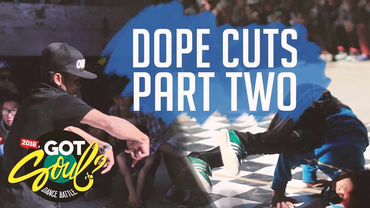 Dope Cuts (Part 2) Got Soul? Dance battle 2016 Mizo