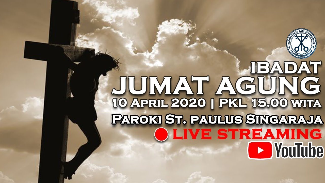 LIVE STREAMING IBADAT JUMAT AGUNG | Jumat, 10 April 2020 | Paroki Santo Paulus Singaraja