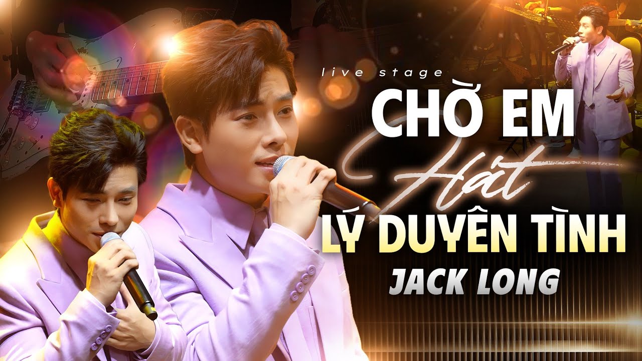Chờ Em Hát Lý Duyên Tình - Jack Long | Cat & Mouse Live Music