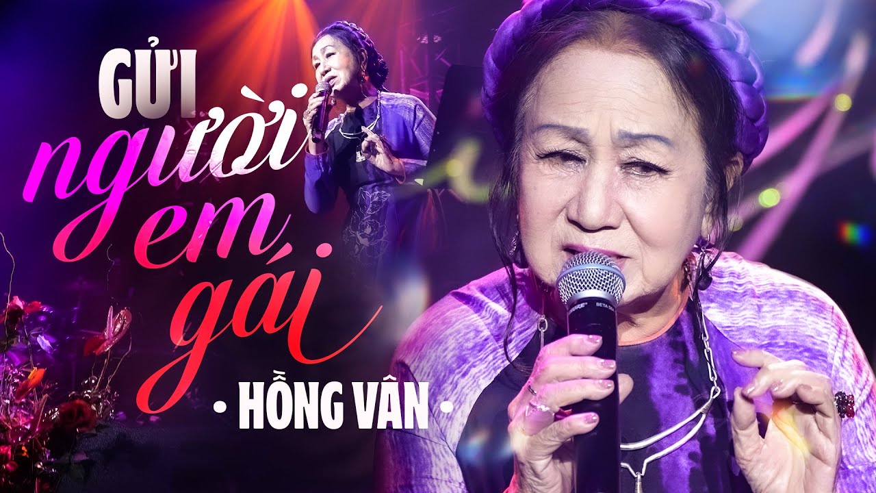 Gửi Người Em Gái - Hồng Vân | Official Music Video | Mây Saigon