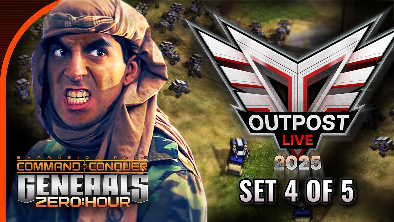 Outpost Live 2025 - Set 4 of 5 | C&C Generals Zero Hour