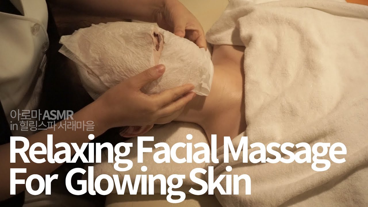 [Massage ASMR] 매끈하고 촉촉한 피부를 위한 마사지 / Facial Massage for Glowing Face / Korean Spa Aroma Massage