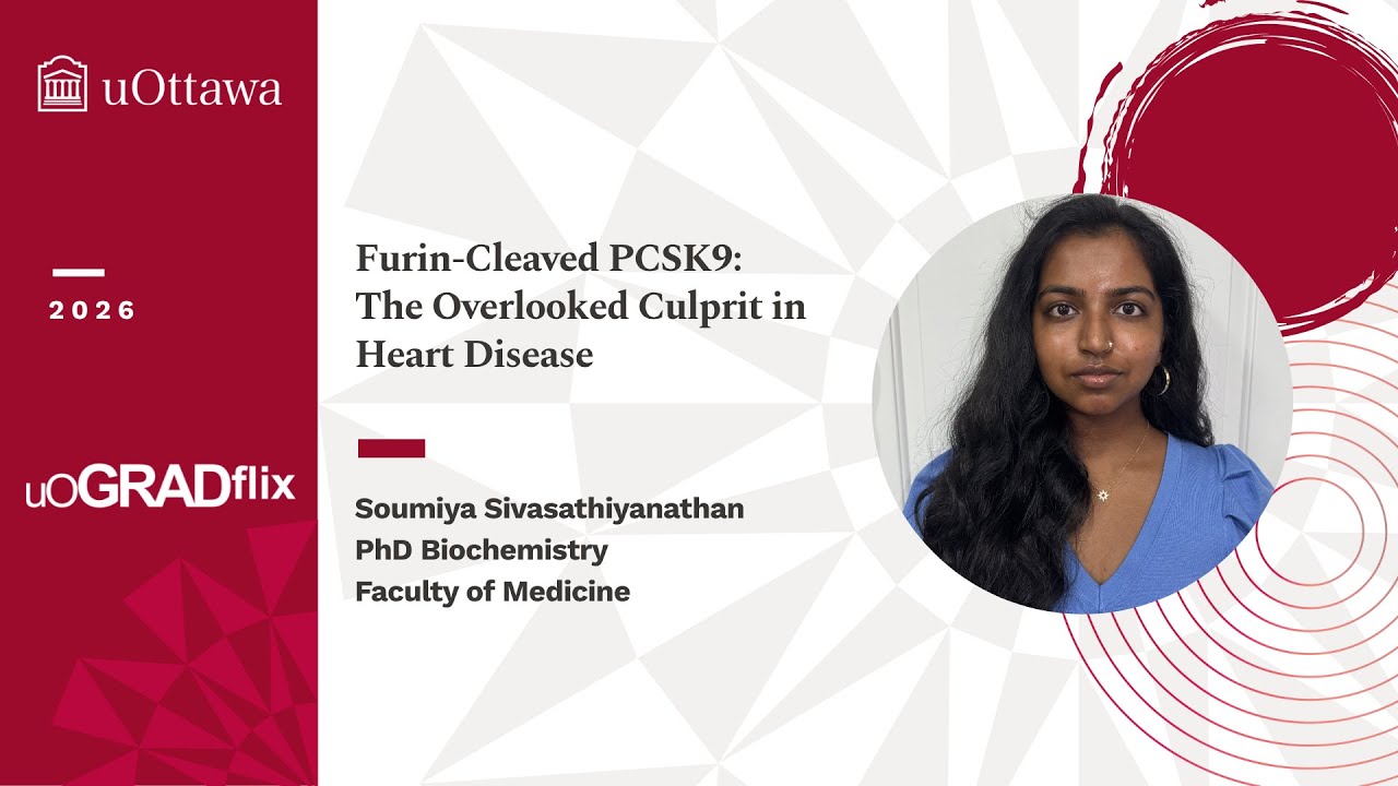 Furin-Cleaved PCSK9: The Overlooked Culprit in Heart Disease_Soumiya Sivasathiyanathan