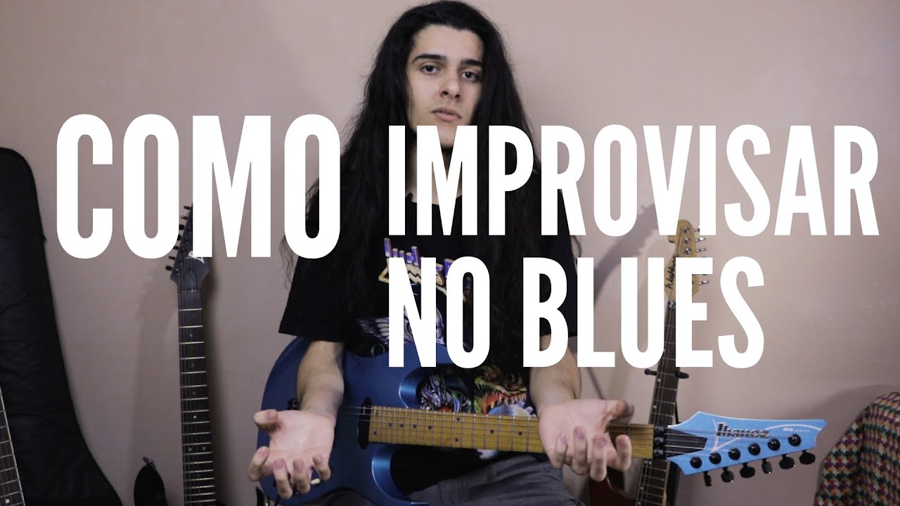 Como Improvisar BEM no Blues | GUBA Oliveira