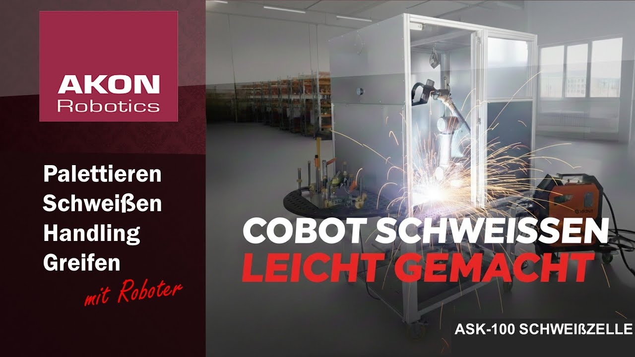 ASK-100-CB von AKON Robotics &ndash; Kompakte Cobot-Schwei&szlig;zelle f&uuml;r Handwerk & KMU