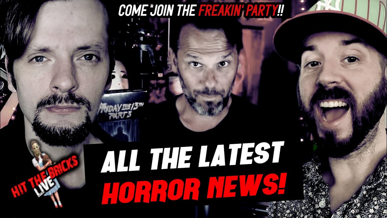 Hit the Bricks Ep 17: All the LATEST Horror News (TCM, Scream 7, Exorcist)