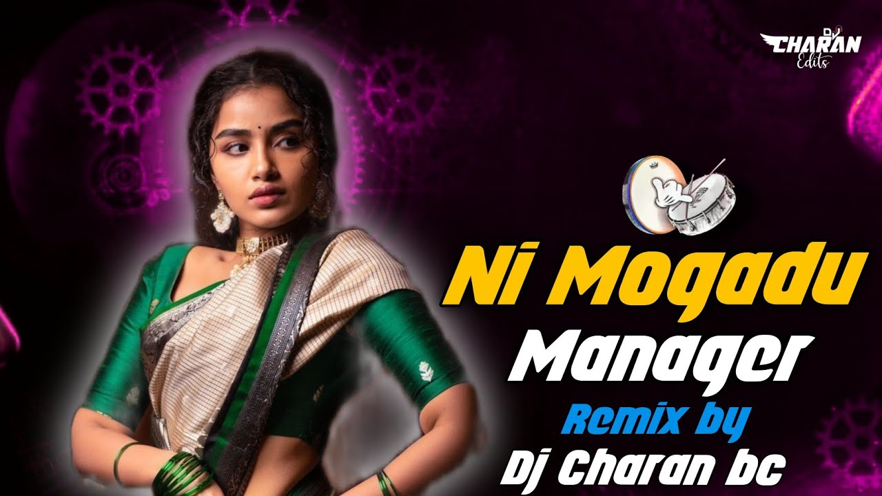 Ni Mogadu Manager Telugu folk song Spl Mix By Dj Charan Bc #viralsong
