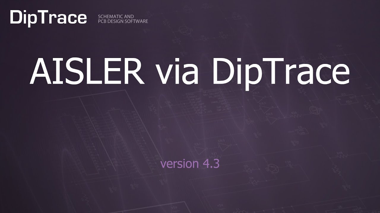 AISLER via DipTrace. DipTrace Feature Review