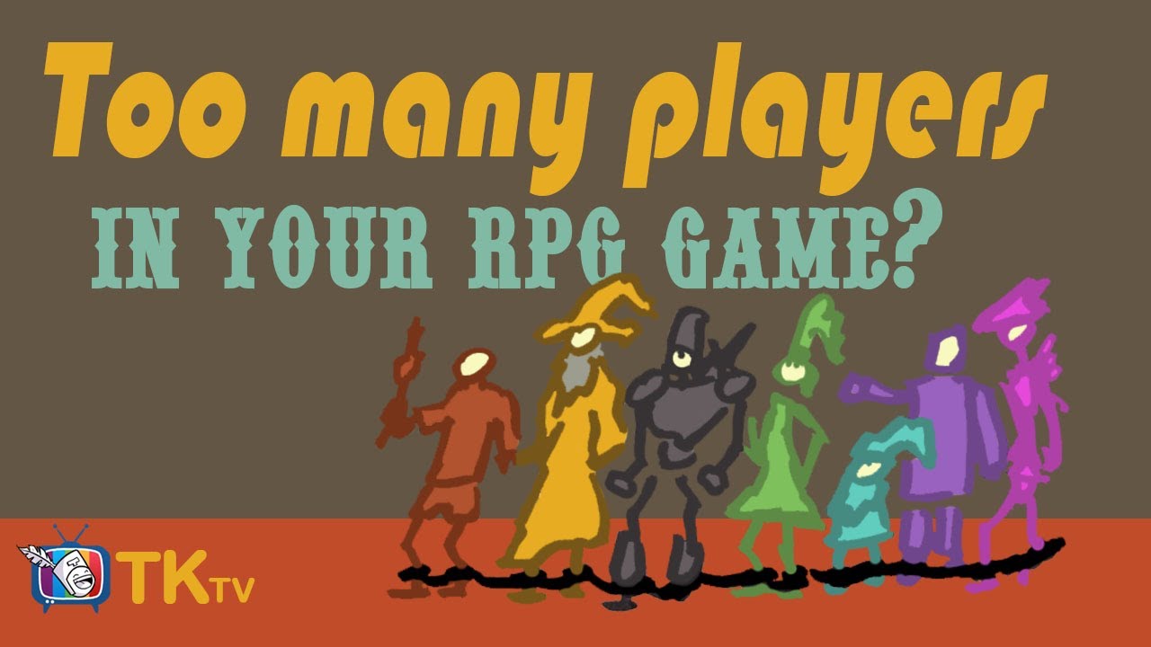 How many players is too many? | TKtv