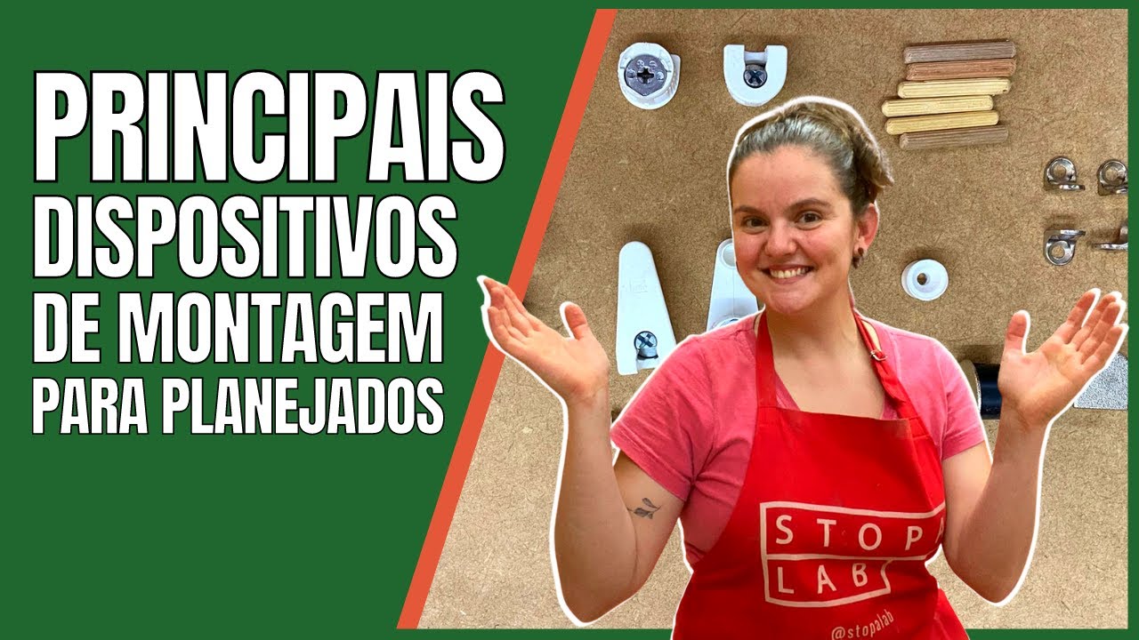 SAIBA TUDO SOBRE DISPOSITIVOS DE MONTAGEM PARA MÓVEIS PLANEJADOS - LETÍCIA SABA