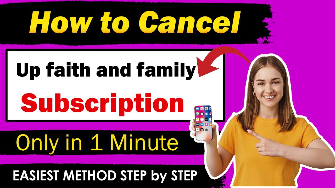 How To Cancel Up Faith And Family | Cancel Upfaith and Family Subscription [ New Method ]