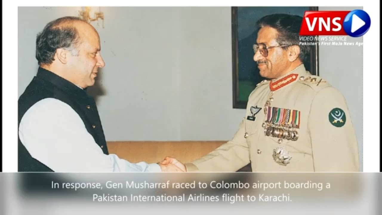 Army Chief Gen. Pervez Musharraf had overthrown the government of then Prime Minister Nawaz Sharif