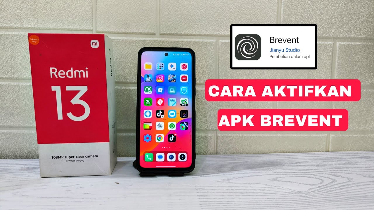 Cara lengkap aktifkan aplikasi BREVENT di redmi 13