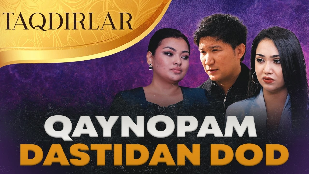 TAQDIRLAR - QAYNOPAM DASTIDAN DOD