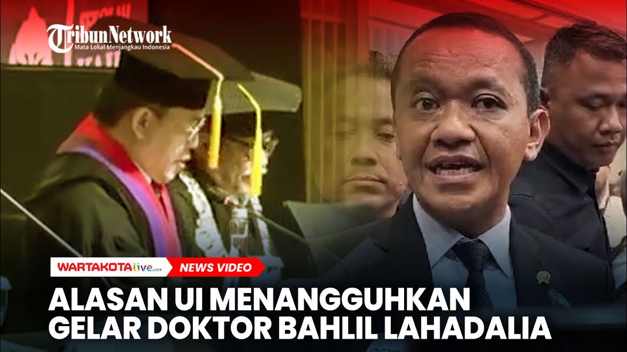 Alasan UI Menangguhkan Gelar Doktor Bahlil Lahadalia