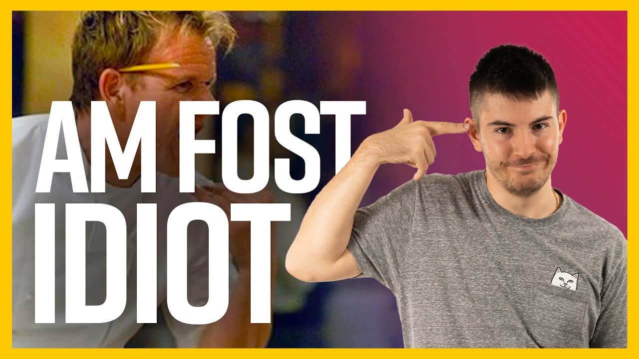 De ce am fost IDIOT ?