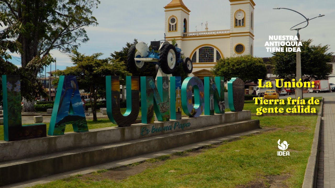 Nuestra Antioquia tiene IDEA | Episodio T2E13: La Unión, tierra fría de gente cálida