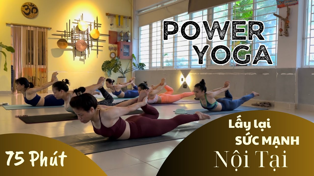 75 Phút. Lấy lại SỨC MẠNH nội tại | Phạm Ngọc Yoga
