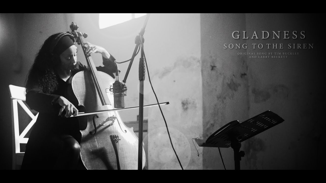 GLADNESS - Song To The Siren