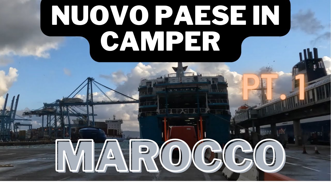 Finalmente in Marocco, PT. 1 VANLIFE IN MAROCCO.