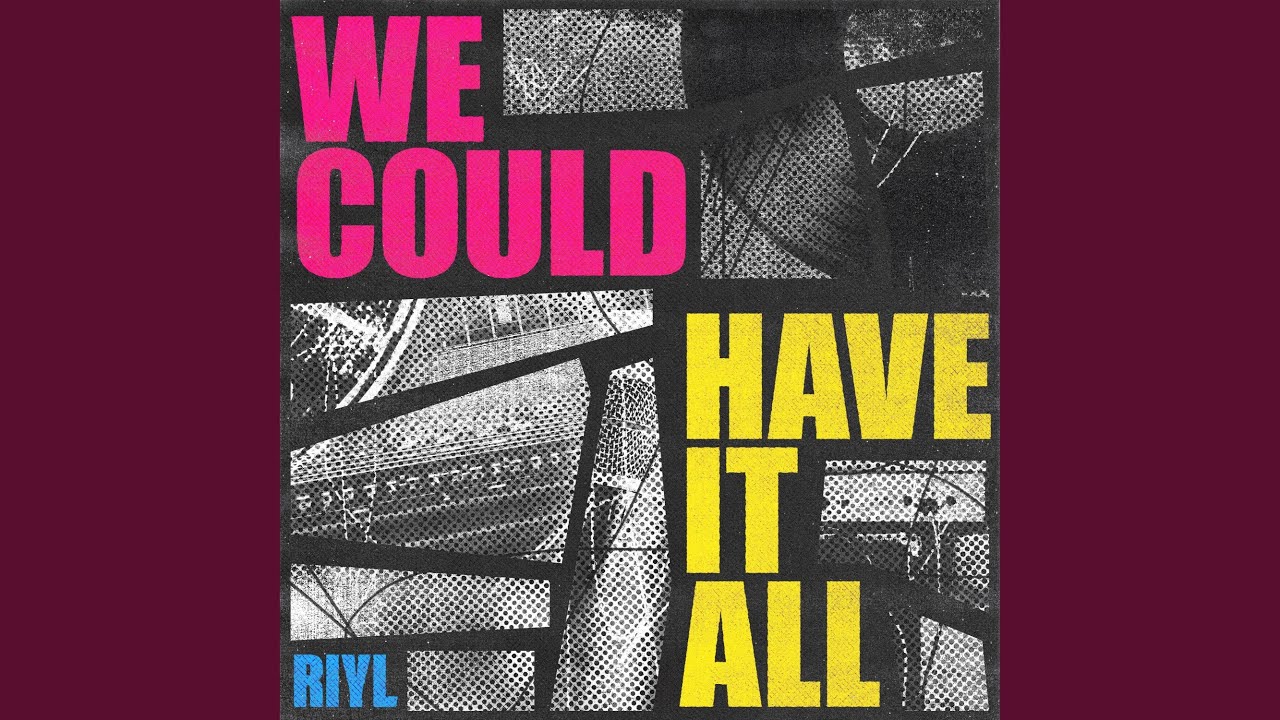 We Could Have It All