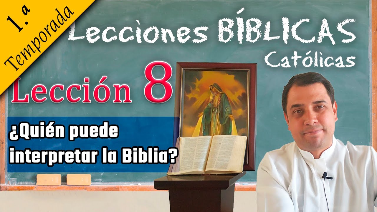 ¿Quién puede interpretar la Biblia? - 📚 Lecciones Bíblicas - Padre Arturo Cornejo ✔️