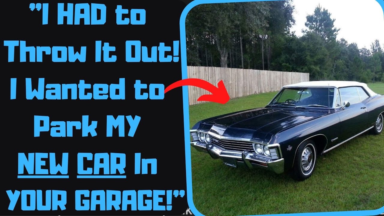r/EntitledPeople - Karen Throws Out My CLASSIC CAR When I'm Not Home!