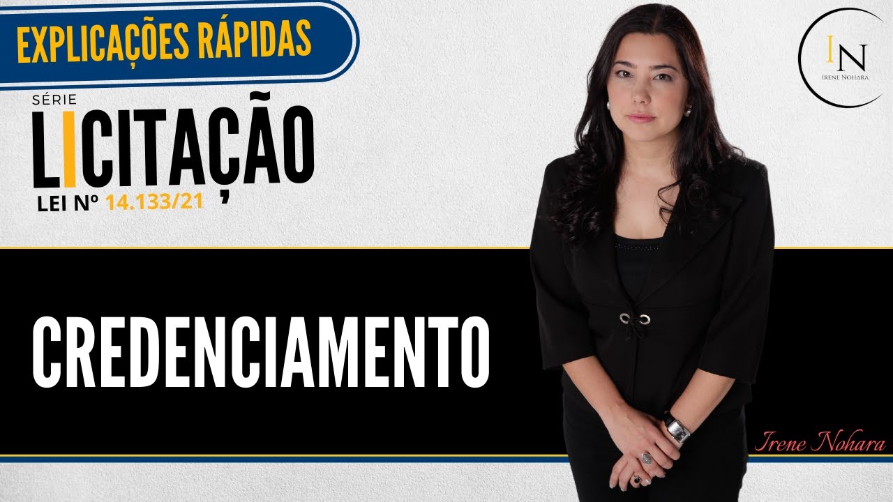 Credenciamento - S&eacute;rie Licita&ccedil;&otilde;es