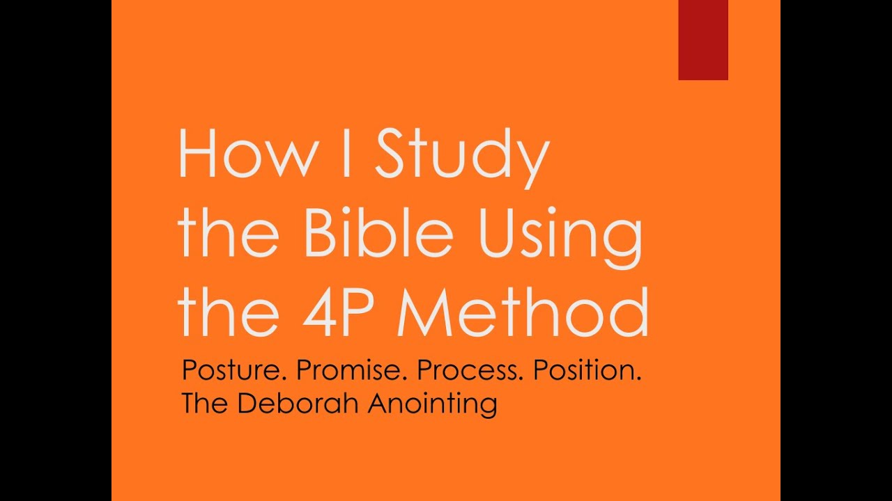 Weekly Bible Study: The 4P Method: How to Understand Scripture with Clarity and Confidence
