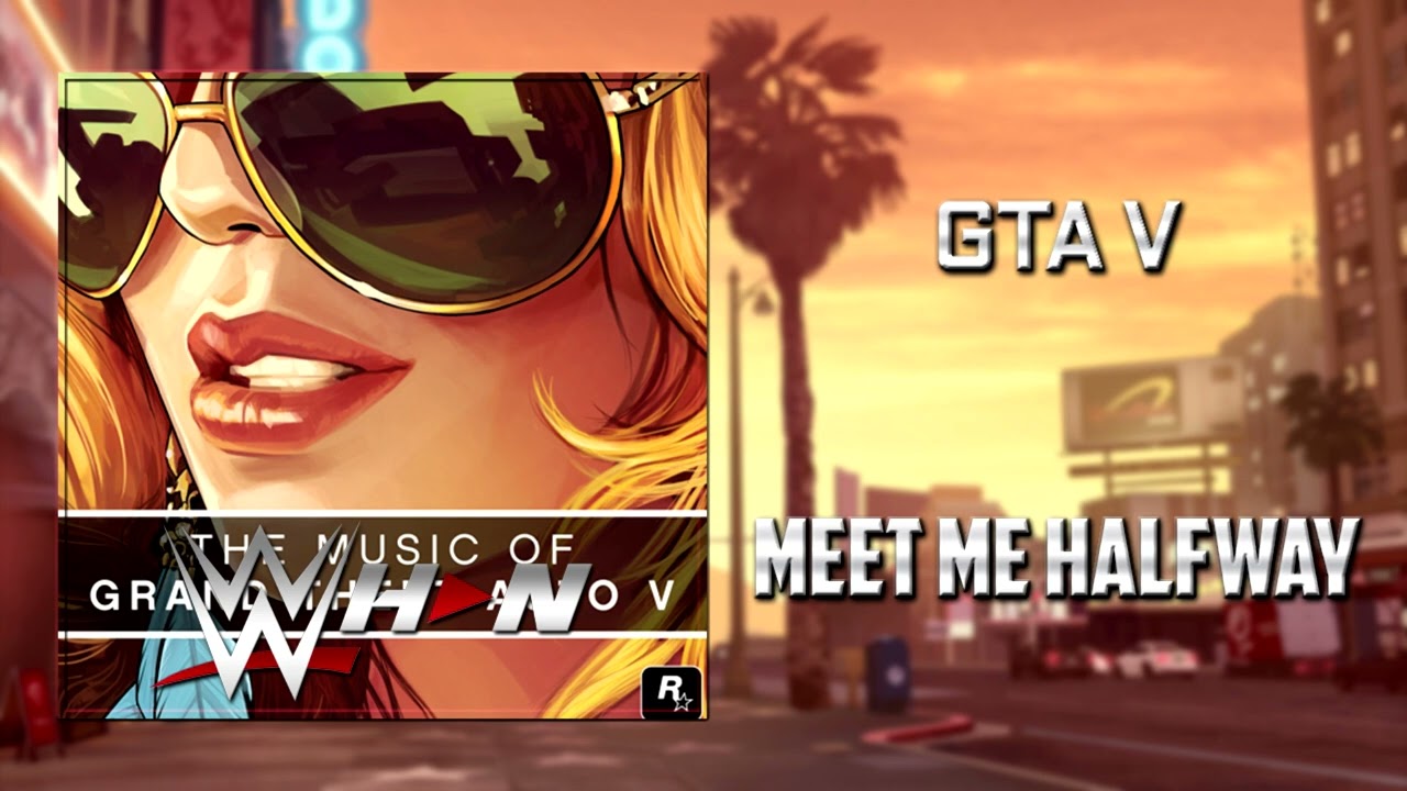 GTA V | Black Eyed Peas - Meet Me Halfway [Non-Stop-Pop FM] + AE (Arena Effects)