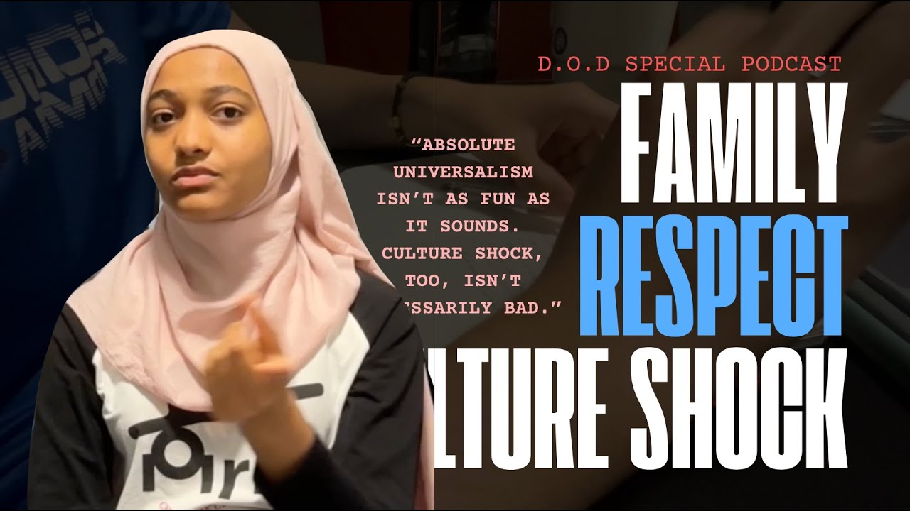 Family, Respect, and Culture Shock