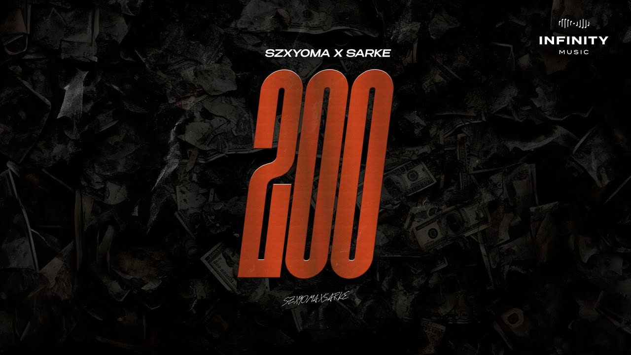 SZXYOMA x Sarke - 200 (Official Audio)