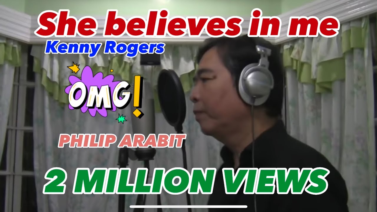 She Believes In Me - Kenny Rogers (Philip Arabit Cover)
