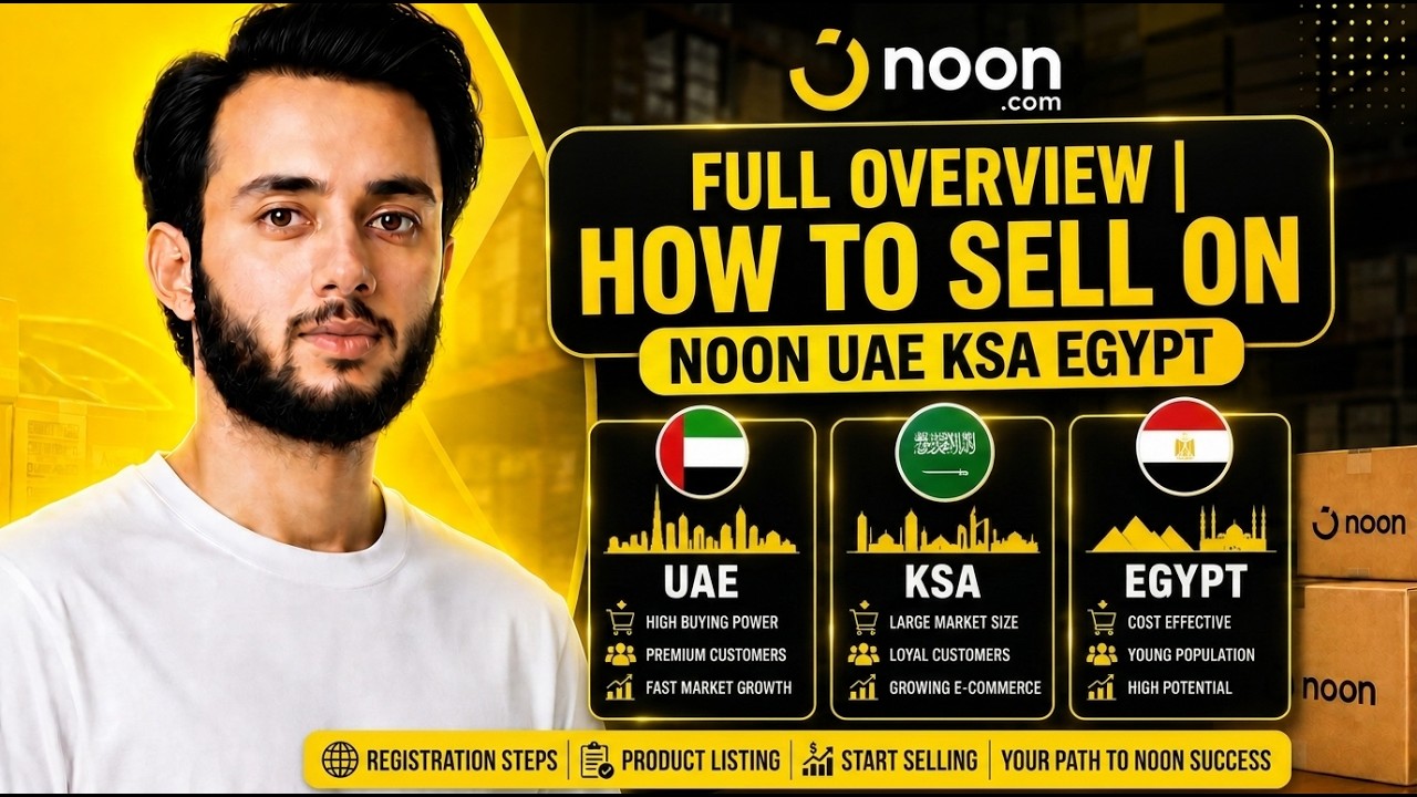 Noon Seller Course 2026 | Full Overview | How to Sell on Noon UAE KSA Egypt  |  By Shahaan Hashmi