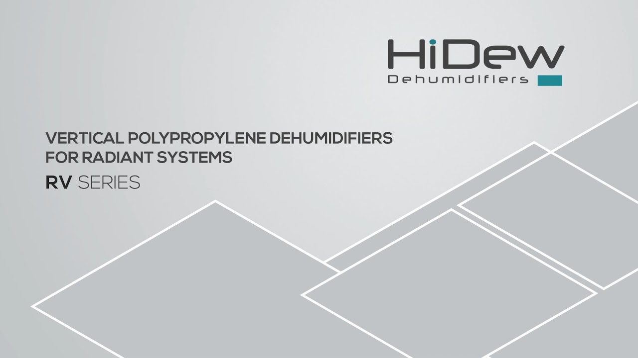 Vertical polypropylene dehumidifiers for radiant systems HiDew RV series