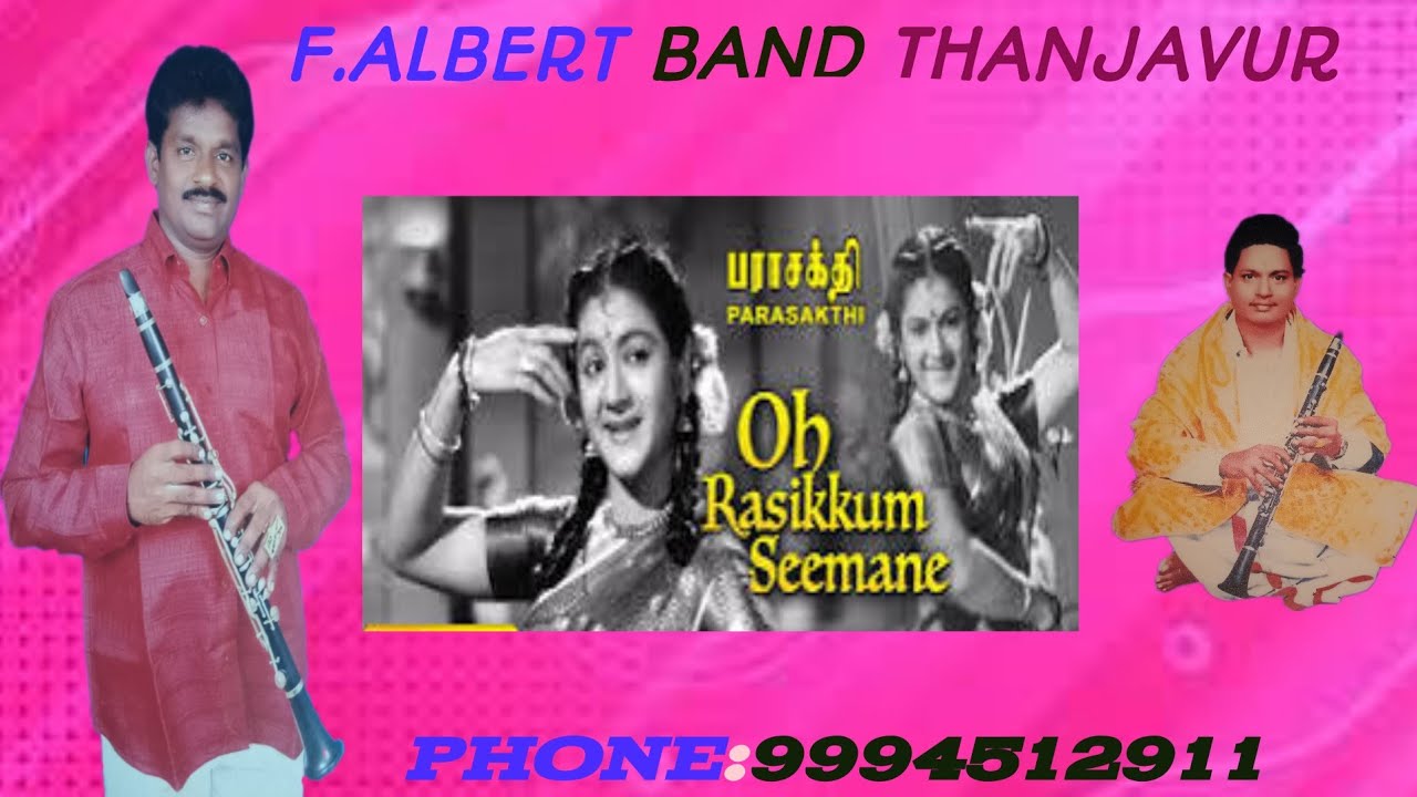 #oh_rasikkum_seemane_song... F.ALBERT BAND THANJAVUR.. PHONE 📱 9994512911