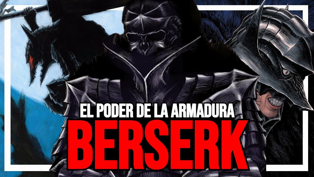 BERSERK I La Armadura Berserk Parte 2 I EL PODER  DE LA BESTIA