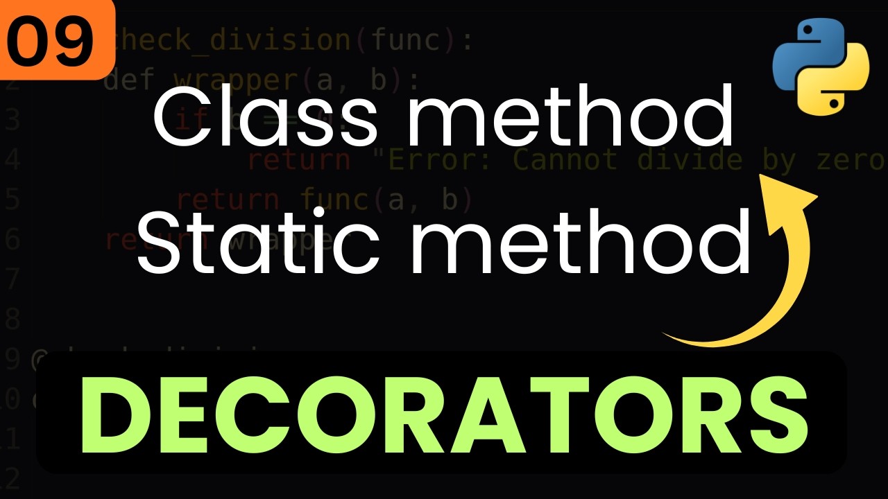 Python Tutorials - Class method and Static method Decorators | Instance and Class Variable